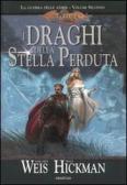 I draghi della stella perduta. La guerra delle anime. DragonLance vol. 2 edito da Armenia