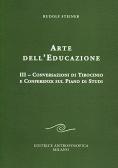 Arte dell'educazione vol.3 edito da Editrice Antroposofica