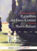 Il giardino dei Finzi Contini letto da Marco Baliani. Audiolibro. CD Audio formato MP3 edito da Emons Edizioni