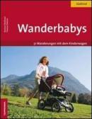 Wanderbabys. 61 Wanderungen in Südtirol mit dem Kinderwagen edito da Tappeiner