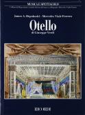 Otello di Giuseppe Verdi. Musica e spettacolo edito da Casa Ricordi