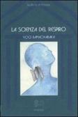 La scienza del respiro edito da Venexia
