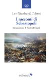 I racconti di Sebastopoli edito da Edimedia (Firenze)
