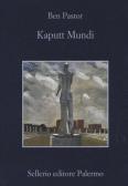 Kaputt mundi edito da Sellerio Editore Palermo