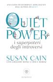 Quiet power. I superpoteri degli introversi edito da Bompiani