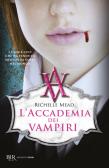 L' accademia dei vampiri edito da Rizzoli
