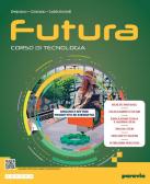 libro di Tecnologia per la classe 1 C della Sec I Grado Generale Griffini di Casalpusterlengo