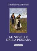 Le novelle della Pescara edito da Solfanelli