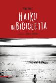 Haiku in bicicletta edito da Notes Edizioni