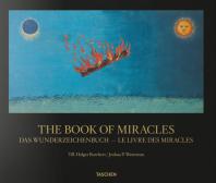 The book of miracles. Ediz. inglese, francese e tedesca edito da Taschen
