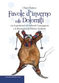 Favole d'inverno sulle Dolomiti edito da Valentina Trentini Editore