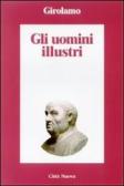 Gli uomini illustri edito da Città Nuova