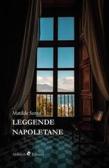 Leggende napoletane edito da Ali Ribelli Edizioni