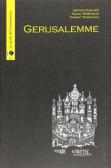 Gerusalemme. L'incanto della città vecchia, loghi nascosti e segreti edito da Oltre Edizioni