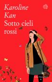 Sotto cieli rossi. Diario di una millennial cinese edito da Bollati Boringhieri