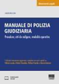 Manuale di polizia giudiziaria edito da Maggioli Editore