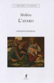 L'avaro. Ediz. integrale edito da Liberamente