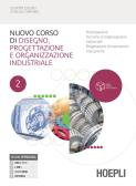 libro di Disegno, progettazione e organizzazione industriale per la classe 4 A della Ist  Tecn  Don Bosco di Frattamaggiore