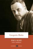 Paul Klee. Genio e regolatezza edito da Laterza