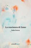 La coscienza di Zeno edito da Ali Ribelli Edizioni