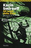 Gli occhi della lince edito da Marsilio