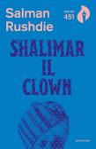 Shalimar il clown edito da Mondadori