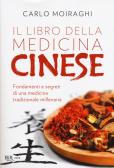 Il libro della medicina cinese edito da Rizzoli