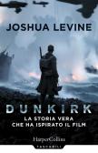 Dunkirk: la storia vera che ha ispirato il film edito da HarperCollins Italia