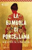 La bambola di porcellana edito da Marsilio