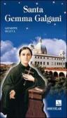 Santa Gemma Galgani edito da Editrice Elledici