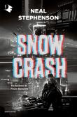 Snow crash edito da Mondadori