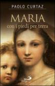 Maria con i piedi per terra edito da San Paolo Edizioni