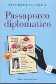 Passaporco diplomatico edito da Dalai Editore