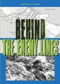 Behind the enemy lines edito da IBN