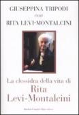 La clessidra della vita di Rita Levi-Montalcini edito da Dalai Editore