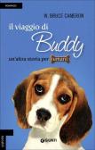 Il viaggio di Buddy. Un'altra storia per umani edito da Giunti Editore