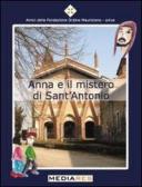 Anna e il mistero di sant'Antonio edito da Mediares
