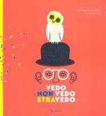 Vedo, non vedo, stravedo edito da Jaca Book