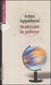 Modernità in polvere edito da Raffaello Cortina Editore