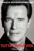 Arnold Schwarzenegger. Tutta la mia vita edito da RP Publishing
