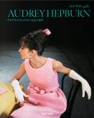 Audrey Hepburn. Photographs 1953-1966. Ediz. inglese, francese e tedesca edito da Taschen