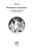 Prometeo incatenato. Testo greco a fronte edito da La Vita Felice