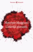 L'eterna gioventù edito da Feltrinelli