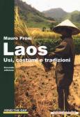 Laos. Usi, costumi e tradizioni edito da Morellini