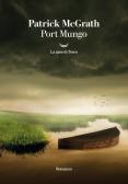 Port Mungo edito da La nave di Teseo