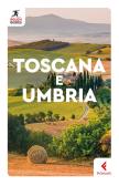 Toscana e Umbria edito da Feltrinelli