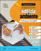 libro di Fondamenti di progettazione edilizia e ambiente per la classe 1 F della I T   Cavour  di Vercelli