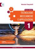 Tecnologie meccaniche e applicazioni. Per gli Ist. tecnici e professionali. Ediz. per la scuola vol. 1 per Istituto professionale per l'industria e artigianato