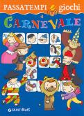Passatempi e giochi di Carnevale. Ediz. illustrata edito da Giunti Kids