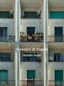 Il ventre di Napoli edito da Ali Ribelli Edizioni